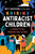 Raising Antiracist Children // A Practical Parenting Guide