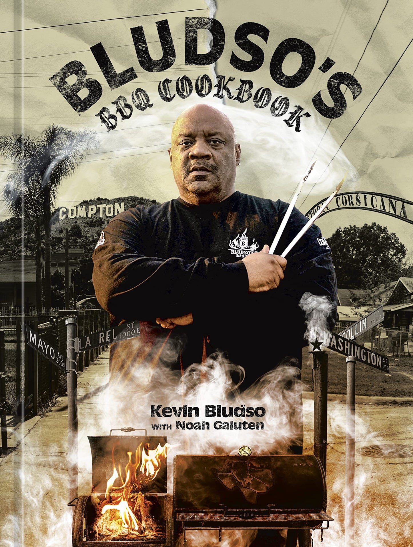 Bludso's BBQ Cookbook // A Family Affair in Smoke and Soul