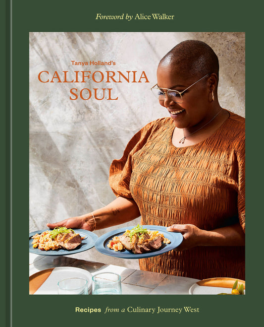Tanya Holland's California Soul // Recipes from a Culinary Journey West
