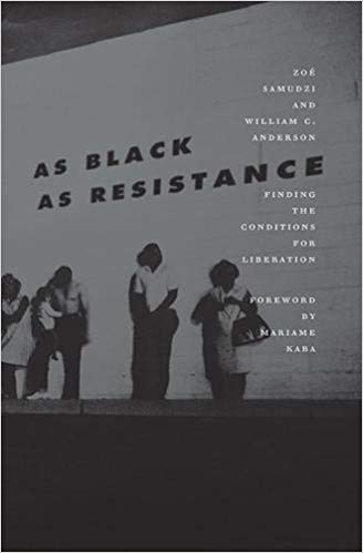 As Black As Resistance