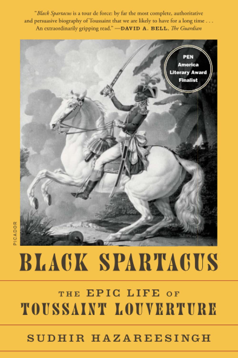 Black Spartacus // The Epic Life of Toussaint Louverture