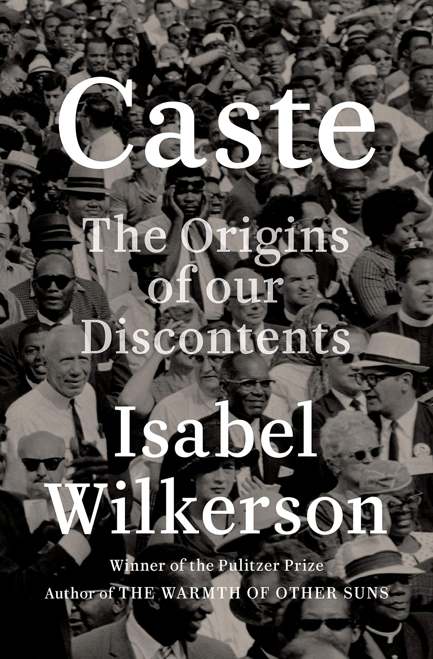 Caste // The Origins of Our Discontents