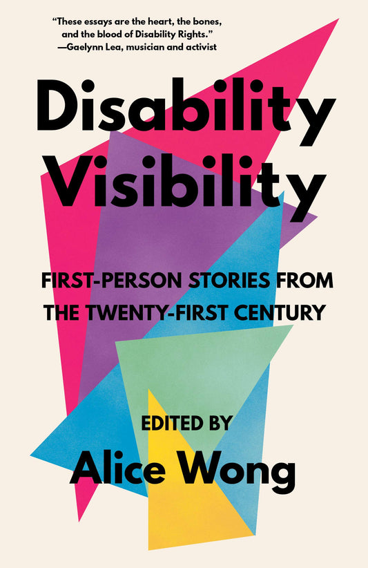 Disability Visibility // First-Person Stories from the 21st Century
