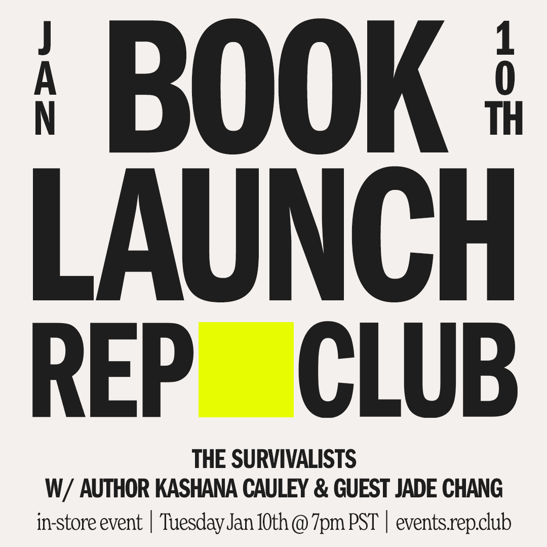 Jan 10th EVENT: The Survivalists // Kashana Cauley w/ Jade Chang