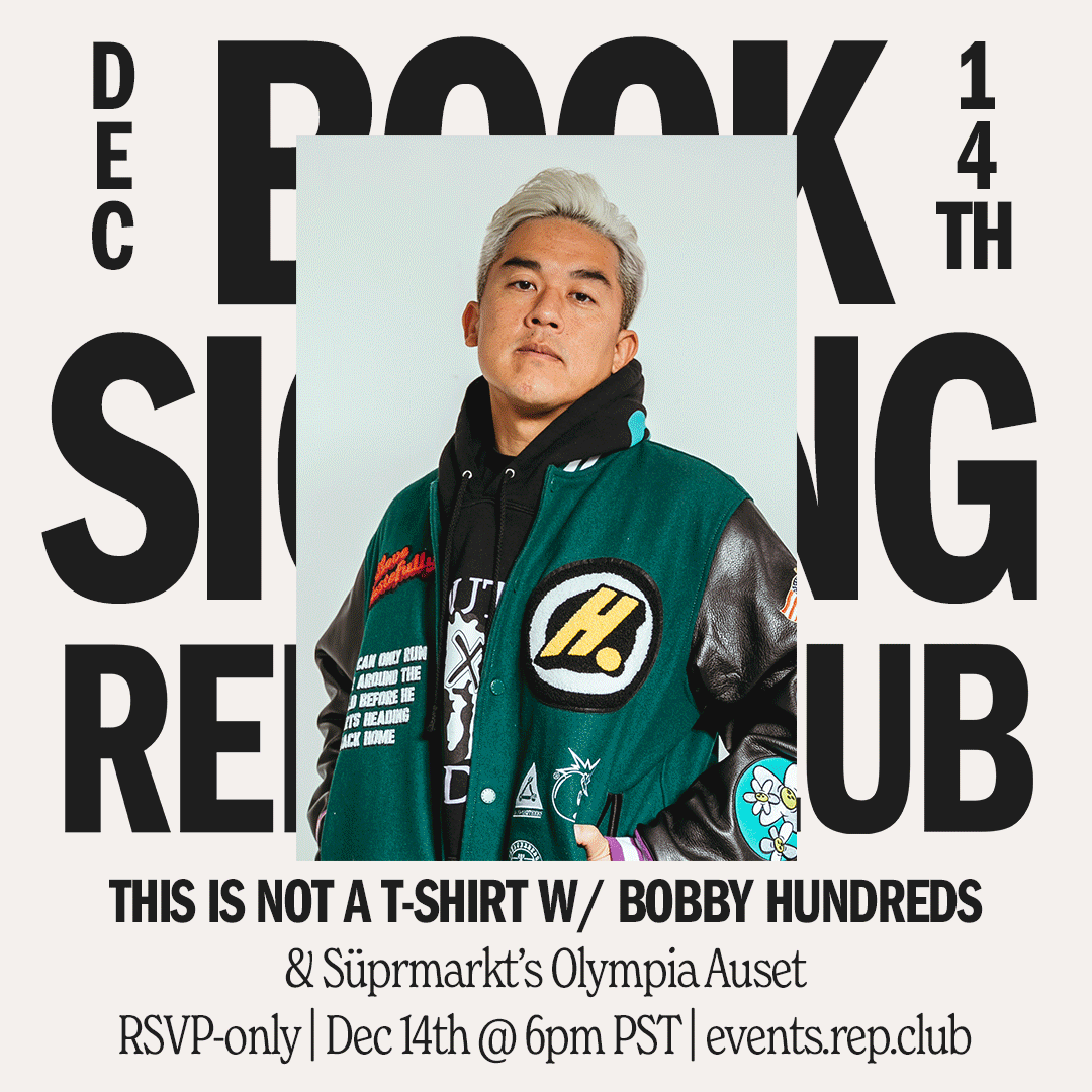 Dec 14th EVENT: This is Not a T-Shirt // Bobby Hundreds + Olympia Auset