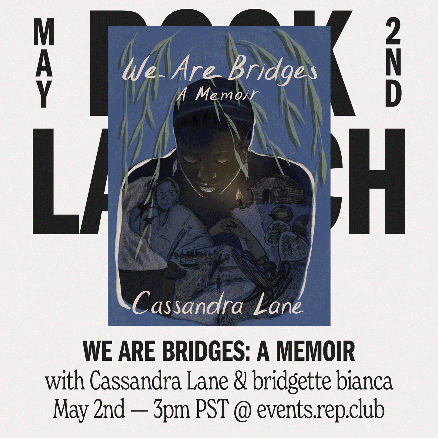May 2nd EVENT: We Are Bridges // Cassandra Lane w/ bridgette bianca (IG Live)