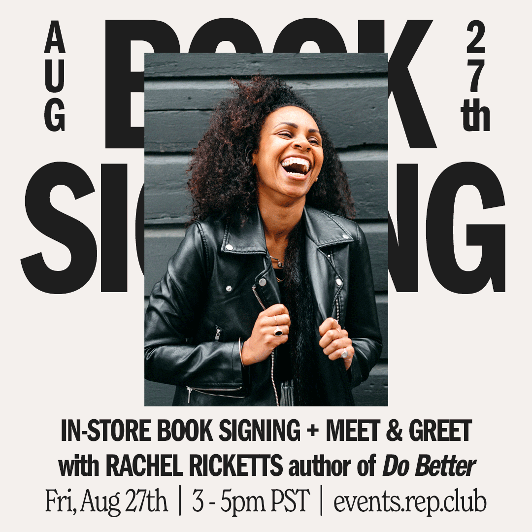 Aug 27th SIGNING // Do Better — Rachel Ricketts