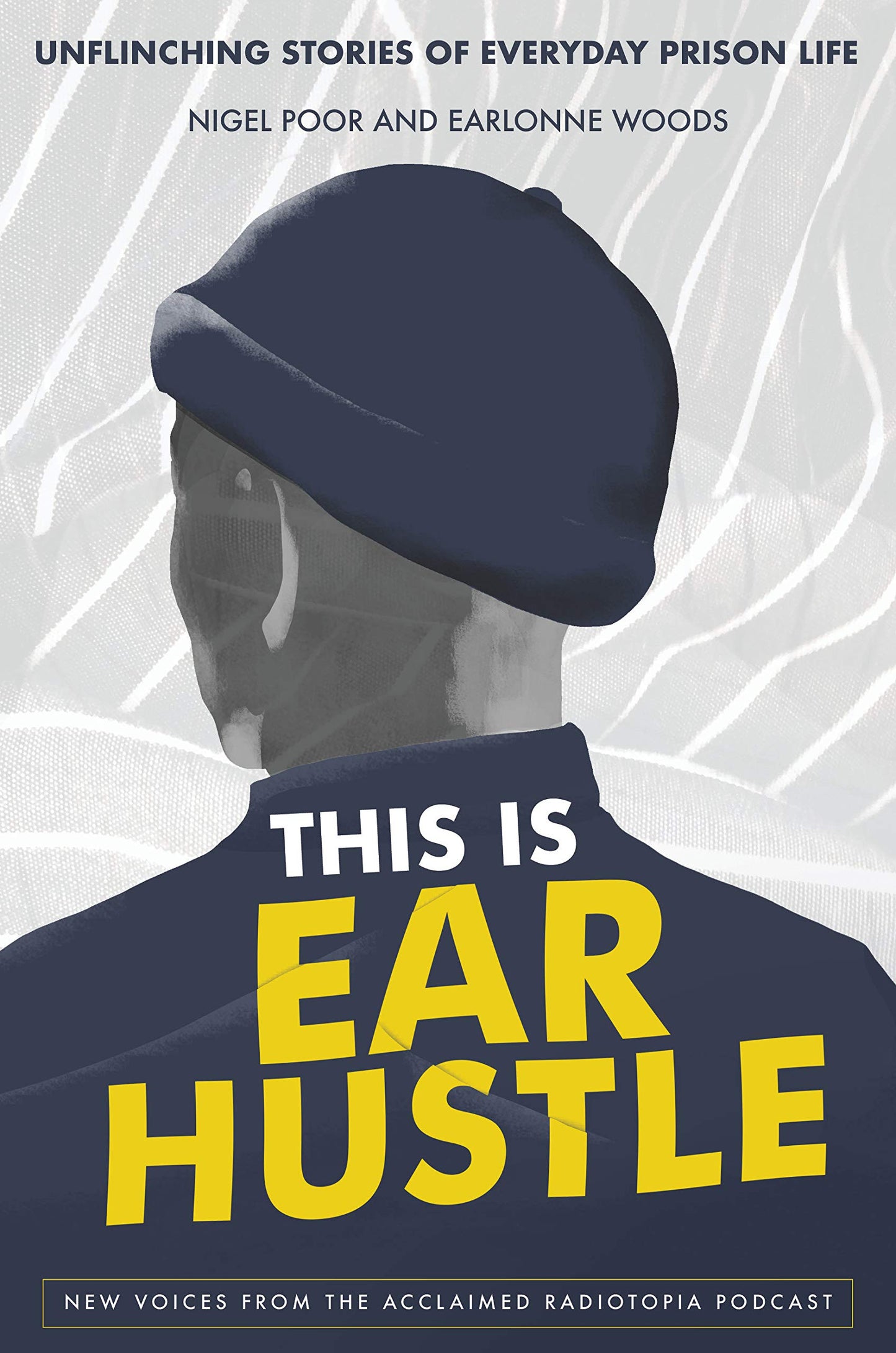 This Is Ear Hustle // Unflinching Stories of Everyday Prison Life