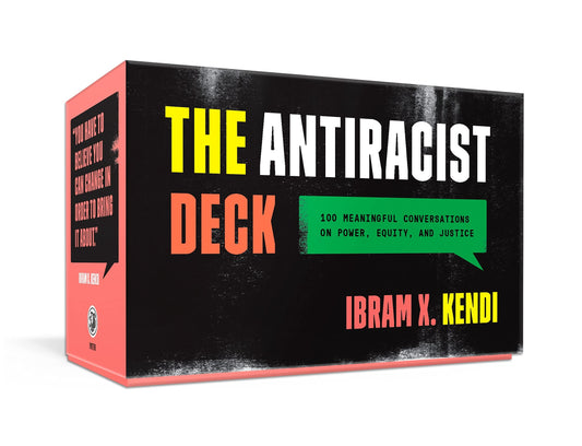The Antiracist Deck // 100 Meaningful Conversations on Power, Equity, and Justice