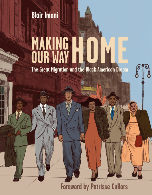 Making Our Way Home // The Great Migration and the Black American Dream