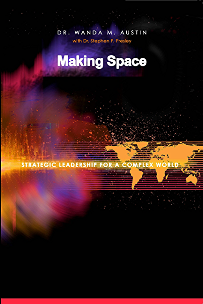 Making Space (Special Order) // Strategic Leadership for a Complex World