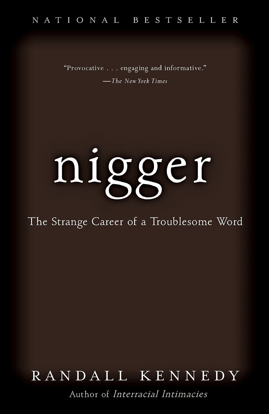 Nigger // The Strange Career of a Troublesome Word