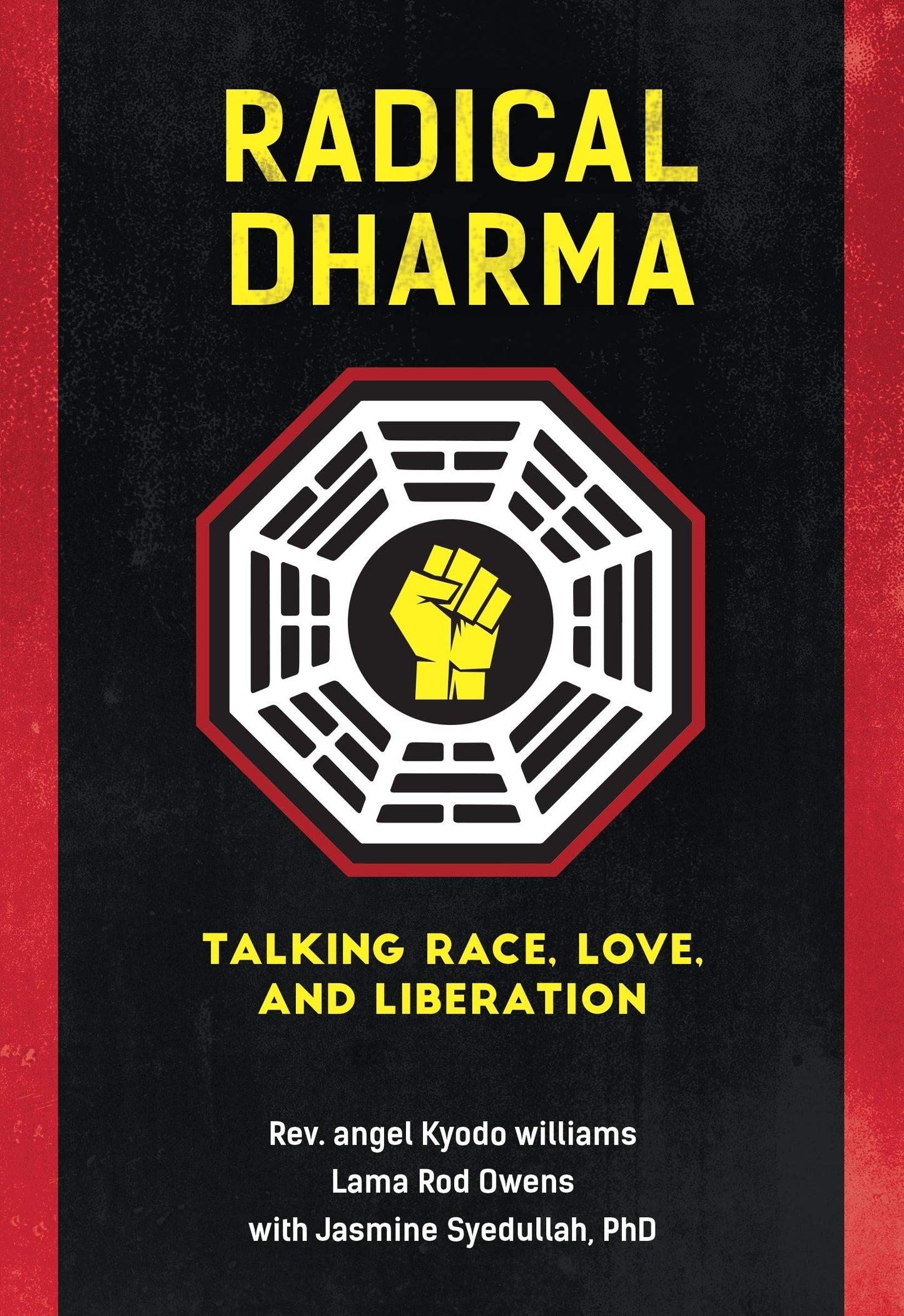 Radical Dharma // Talking Race, Love, & Liberation