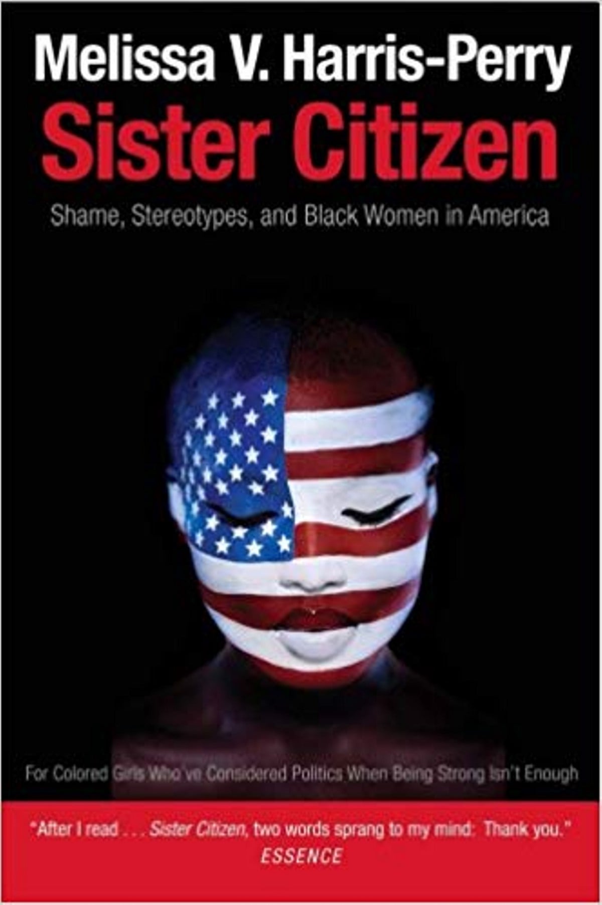 Sister Citizen // Shame, Stereotypes, & Black Women in America