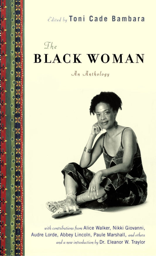 The Black Woman: An Anthology // Edited by Toni Cade Bambara