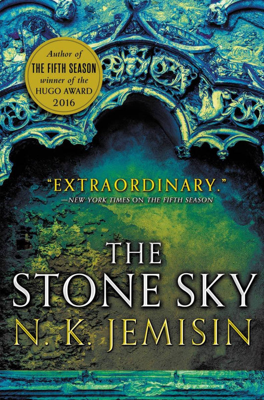 The Stone Sky // (The Broken Earth Trilogy, Book 3)