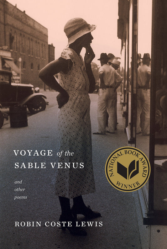 Voyage of the Sable Venus // & Other Poems