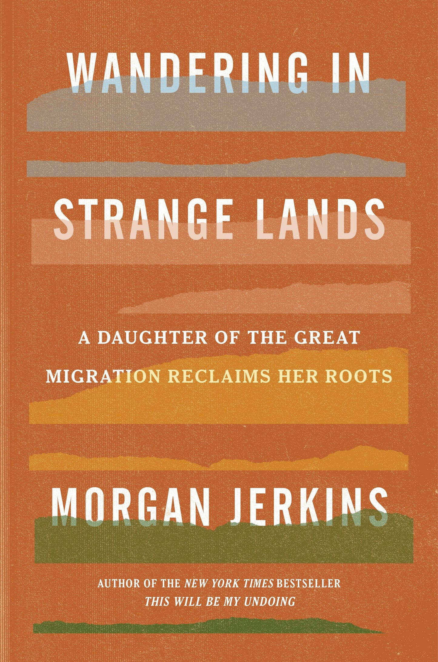 Wandering in Strange Lands // A Daughter of the Great Migration Reclaims Her Roots