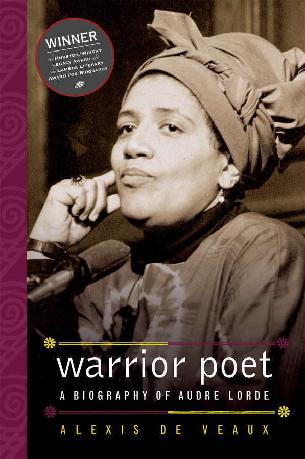 Warrior Poet // A Biography of Audre Lorde