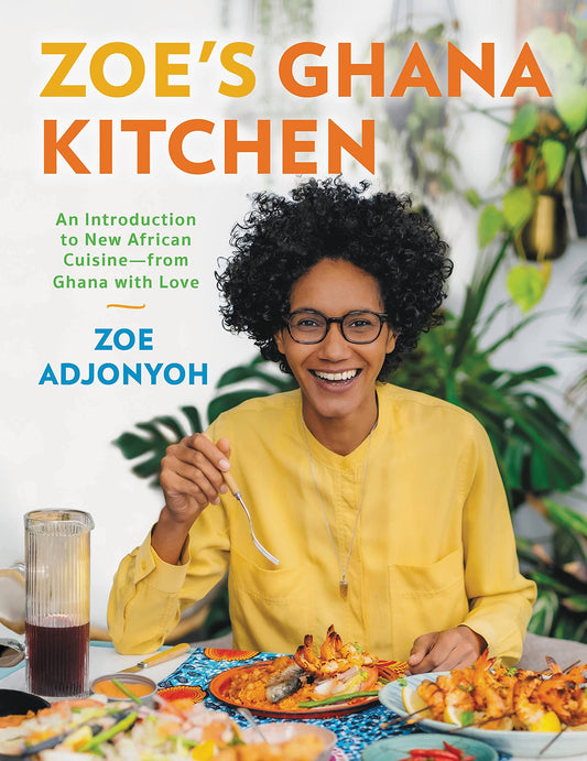 Zoe's Ghana Kitchen // An Introduction to New African Cuisine - From Ghana with Love