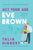 Act Your Age, Eve Brown // (The Brown Sisters #3)