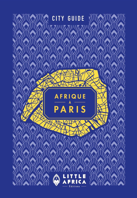 Africa in Paris City Guide (Vol. 2)