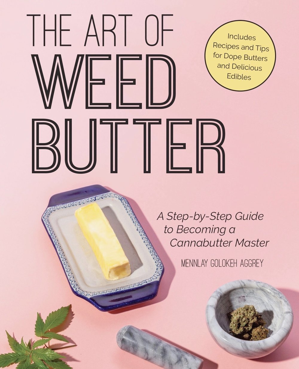 The Art of Weed Butter // A Step-By-Step Guide to Becoming a Cannabutter Master