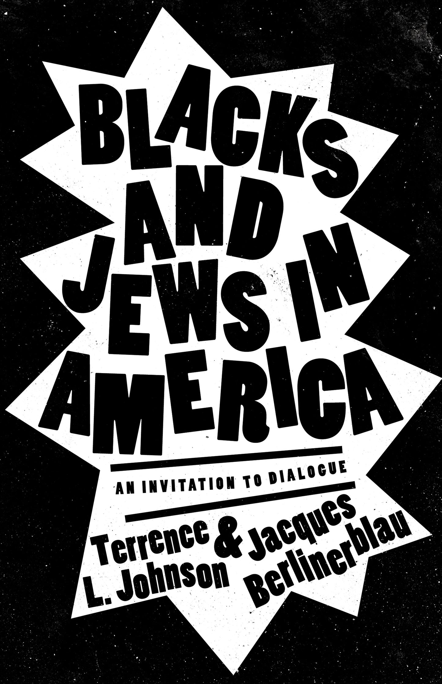 Blacks and Jews in America // An Invitation to Dialogue