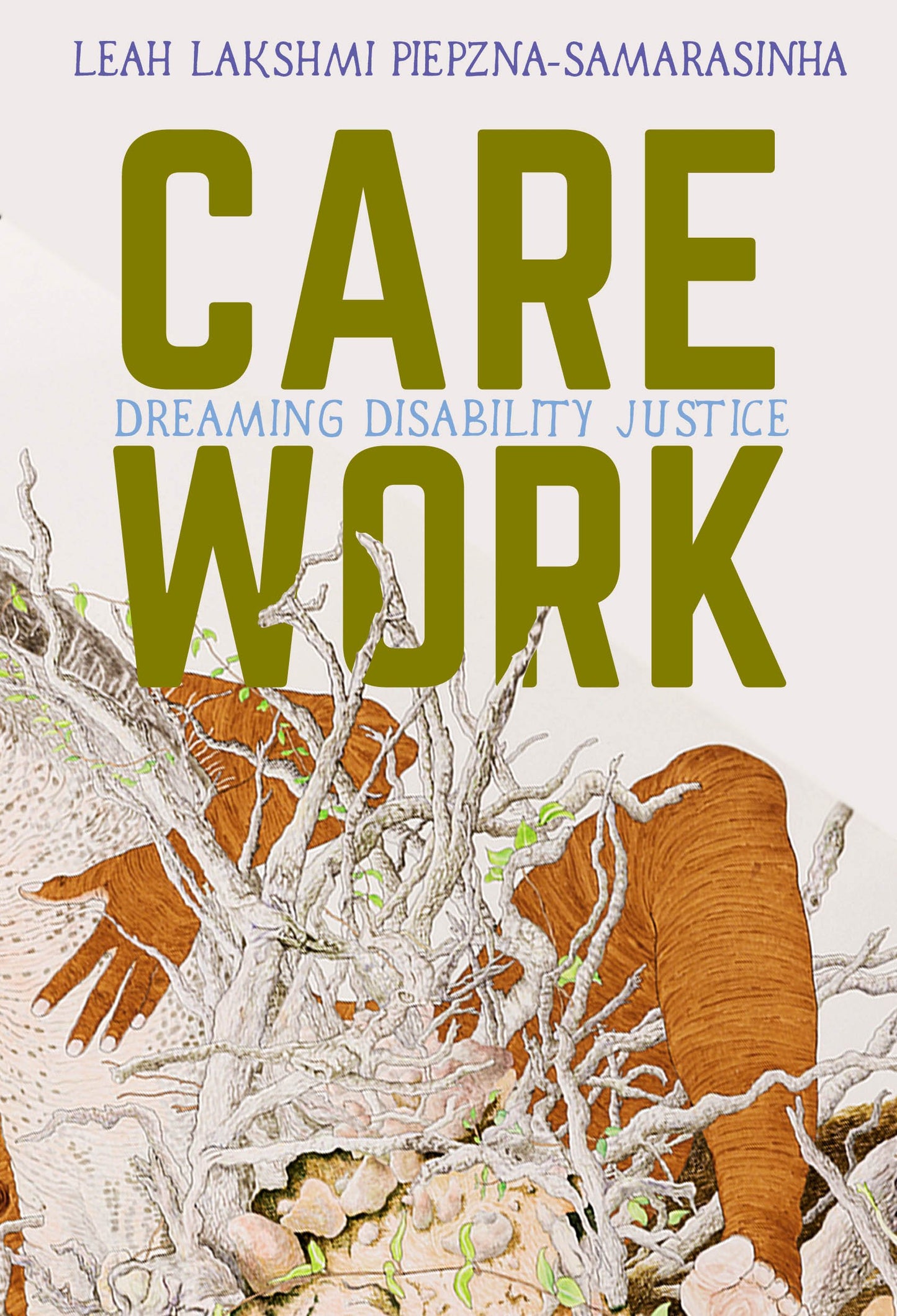 Care Work // Dreaming Disability Justice