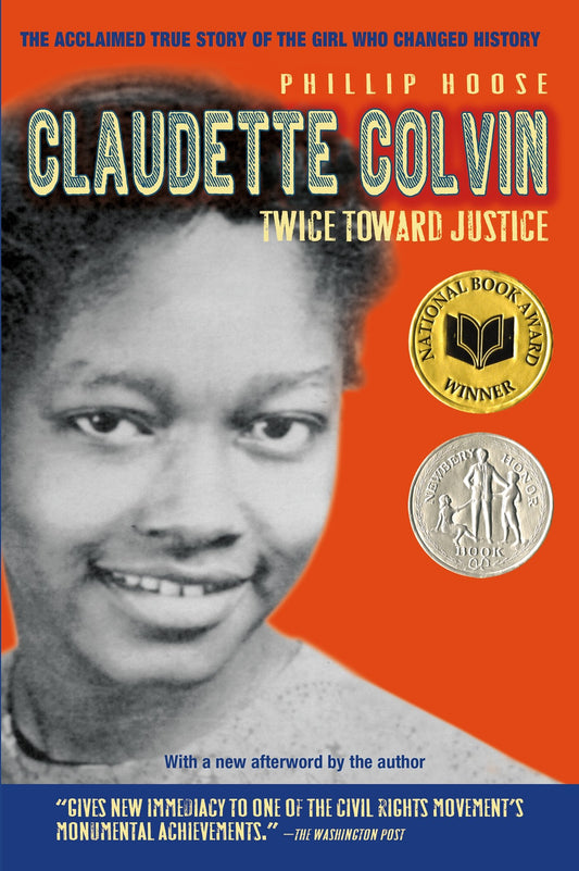 Claudette Colvin // Twice Toward Justice