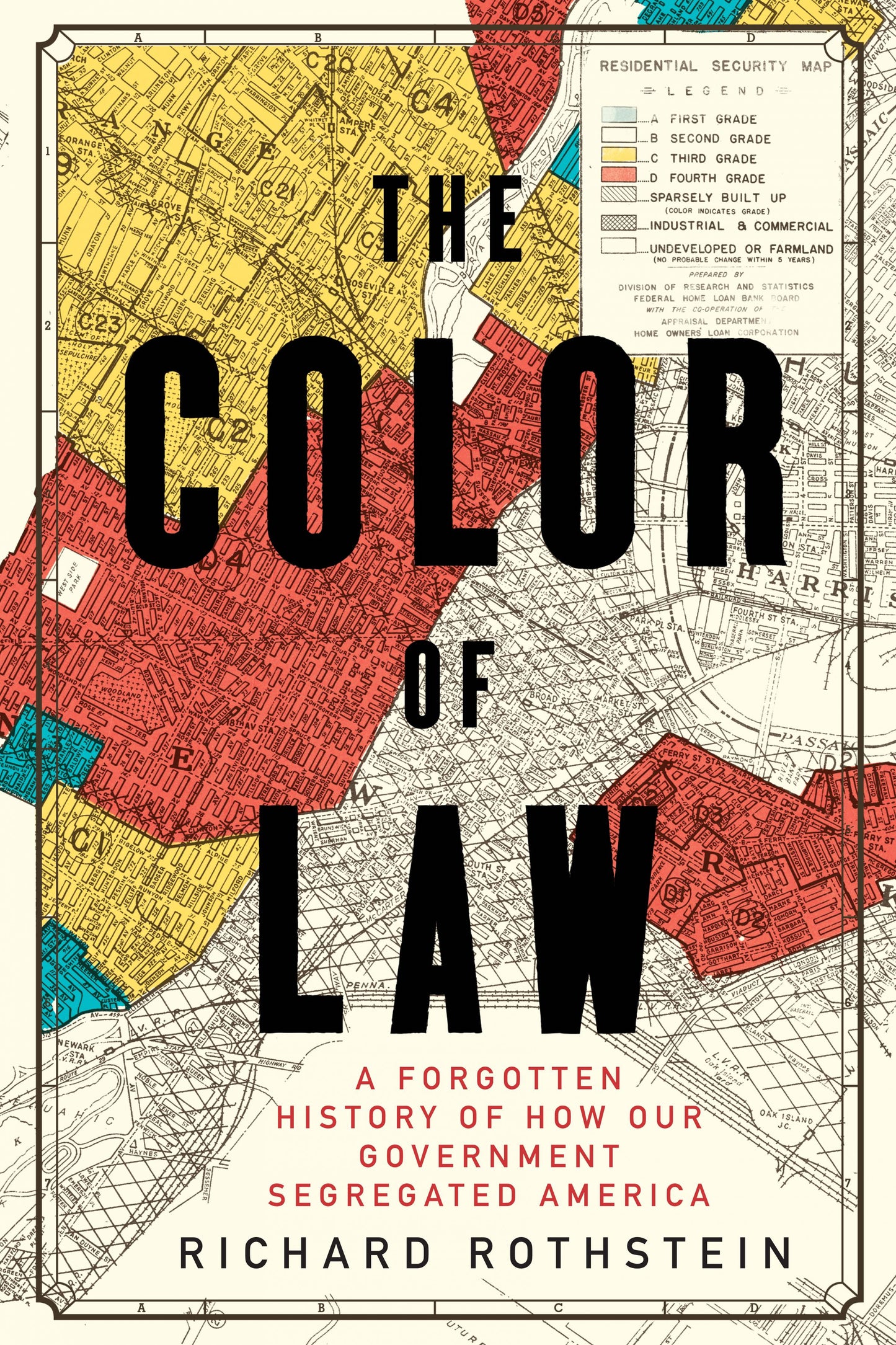 The Color of Law // A Forgotten History of How Our Government Segregated America