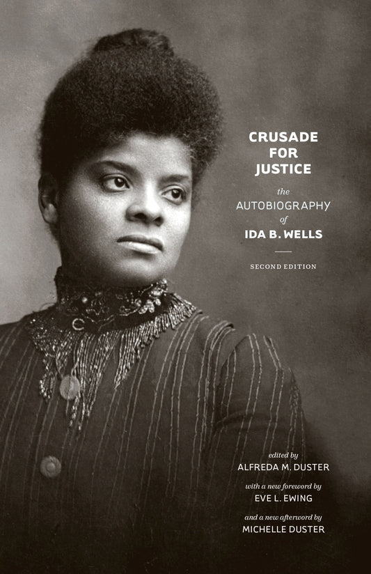 Crusade for Justice // The Autobiography of Ida B. Wells
