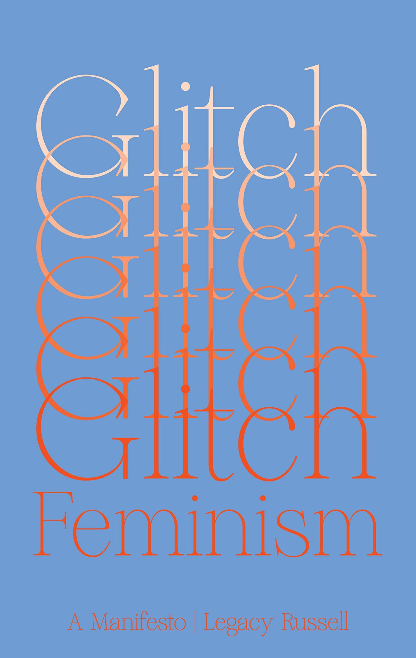Glitch Feminism // A Manifesto