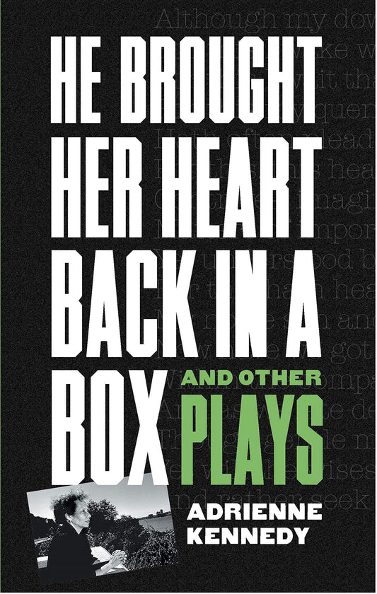 He Brought Her Heart Back in a Box & Other Plays