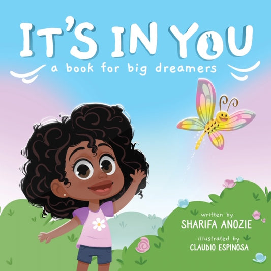 It's In You // A Book For Big Dreamers