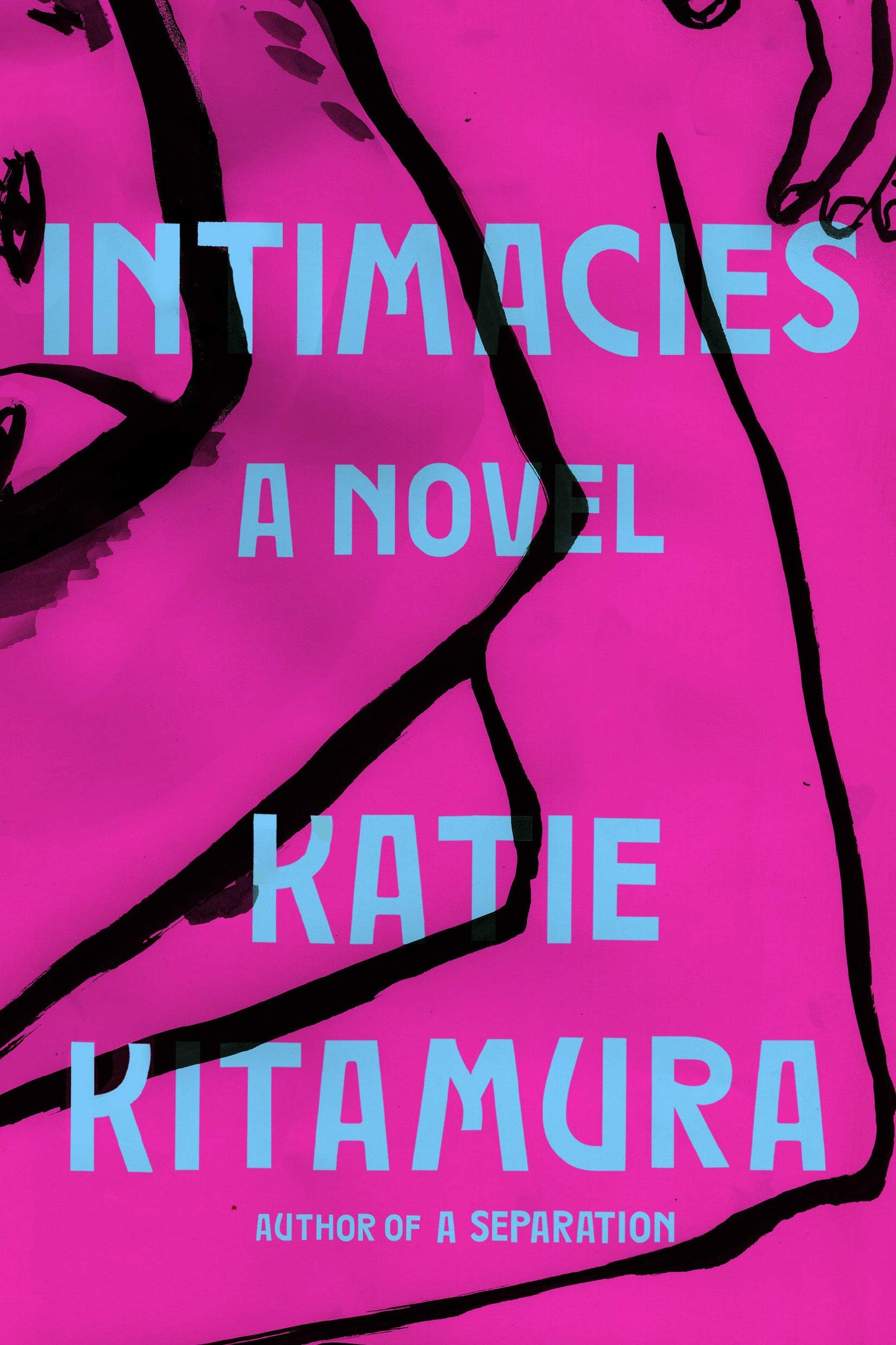 Intimacies // A Novel