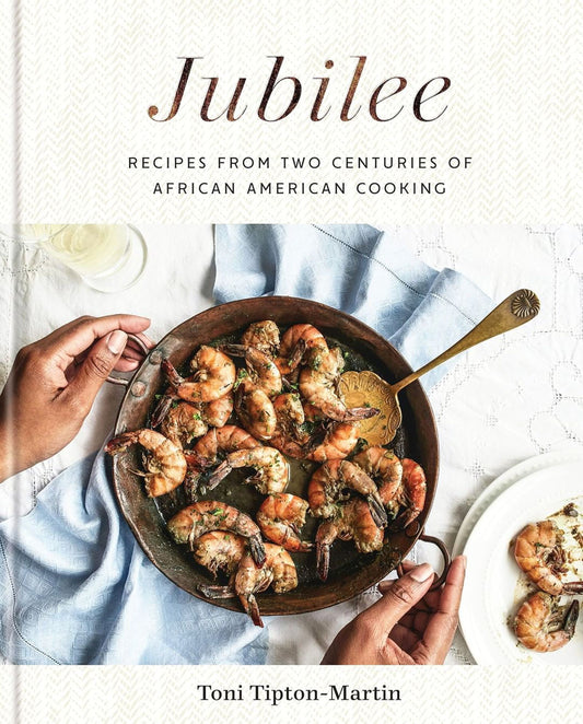 Jubilee // Recipes from Two Centuries of African American Cooking