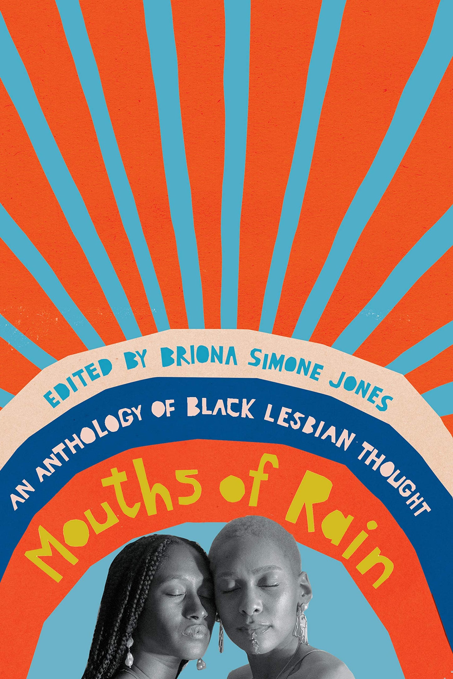 Mouths of Rain // An Anthology of Black Lesbian Thought