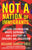Not a Nation of Immigrants // Settler Colonialism, White Supremacy, and a History of Erasure and Exclusion (Paperback)