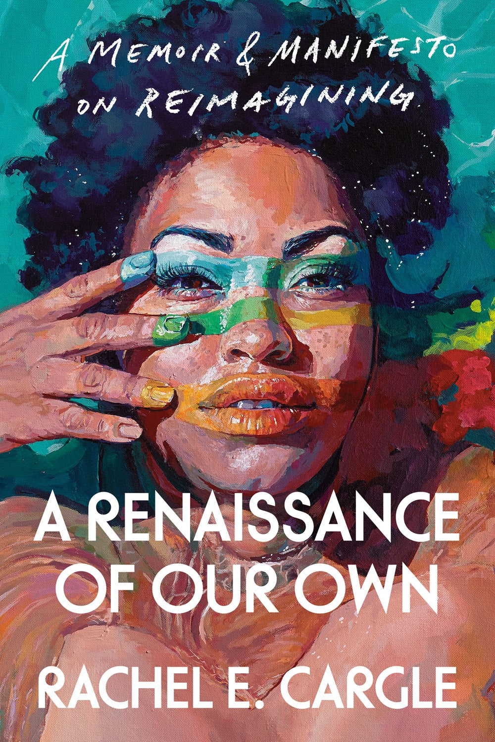 A Renaissance of Our Own // A Memoir & Manifesto on Reimagining