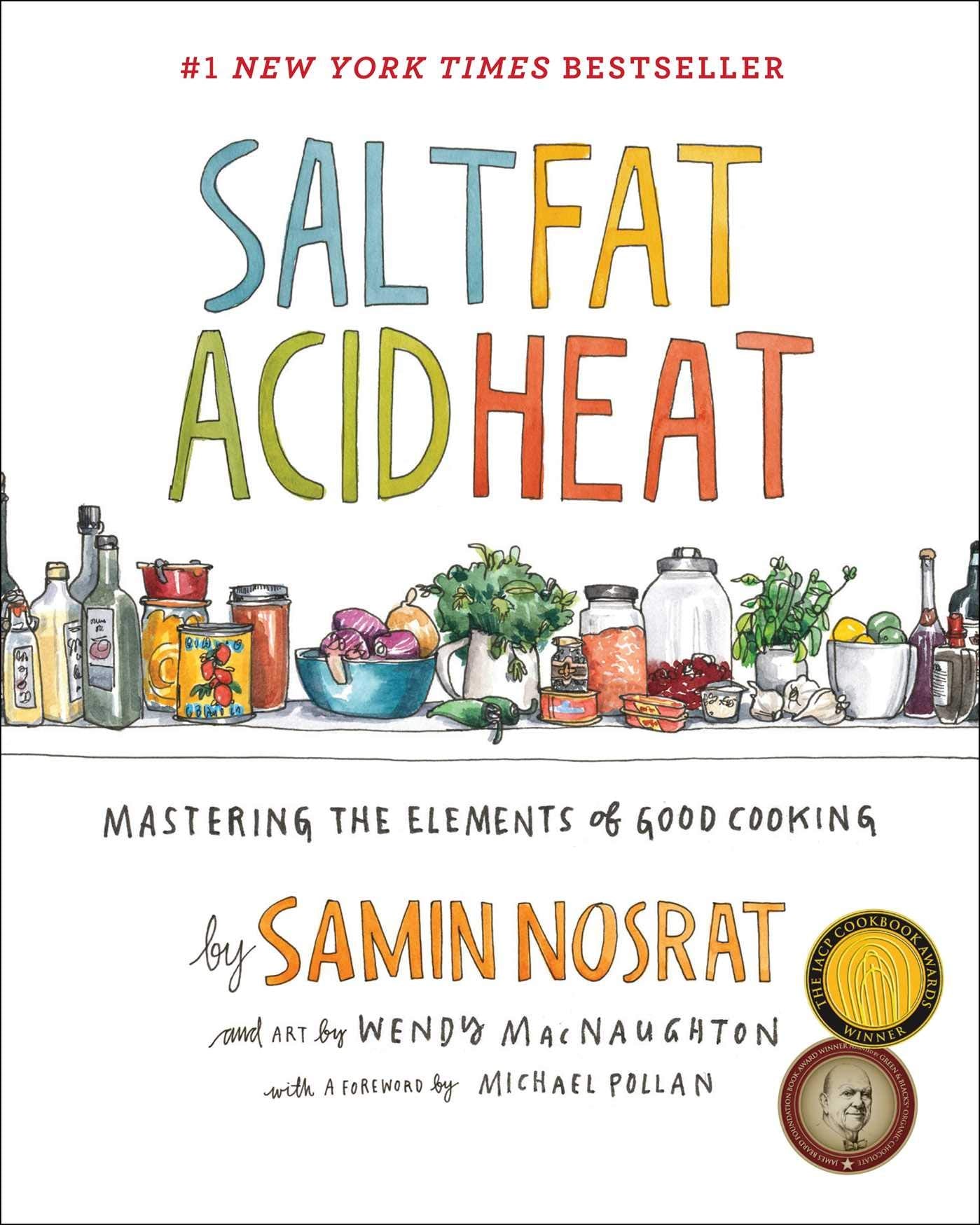 Salt, Fat, Acid, Heat // Mastering the Elements of Good Cooking