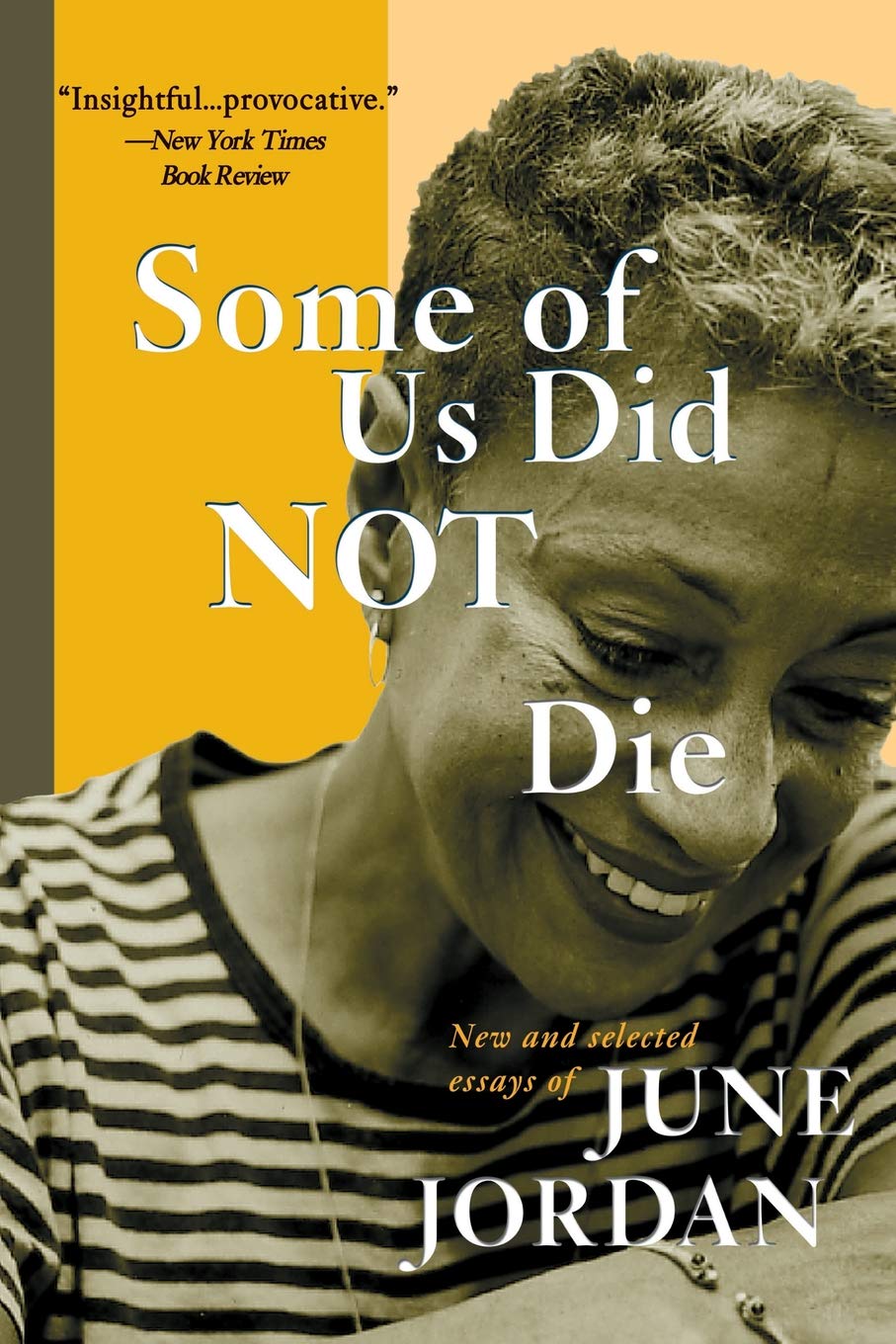 Some of Us Did Not Die // New and Selected Essays