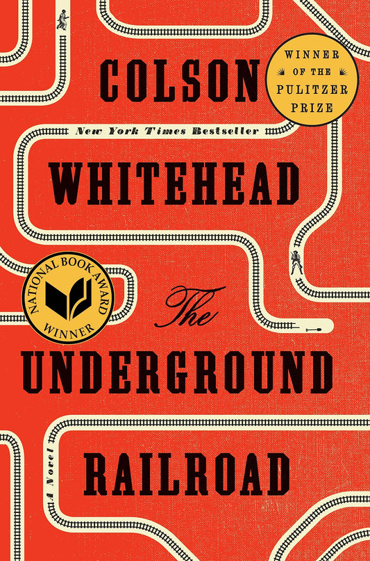The Underground Railroad // A Novel