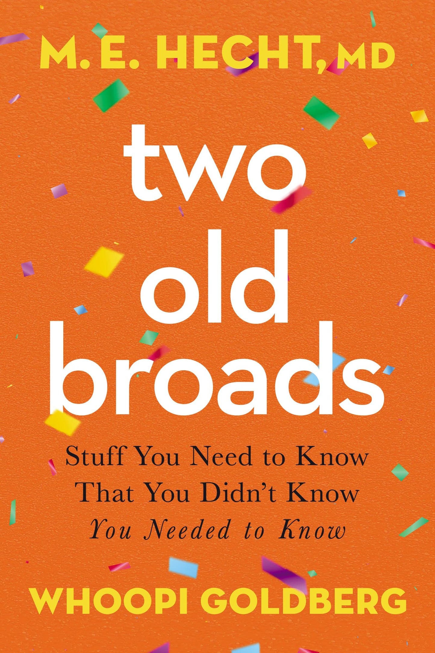 Two Old Broads // Stuff You Need to Know That You Didn’t Know You Needed to Know