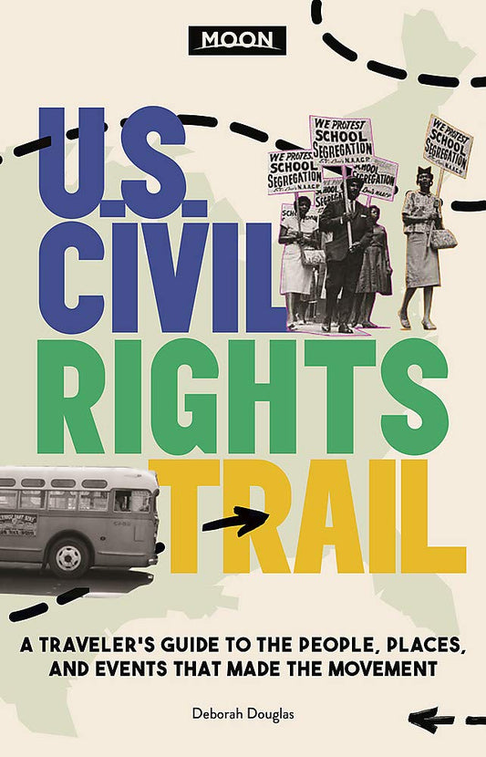 Moon U.S. Civil Rights Trail // A Traveler's Guide
