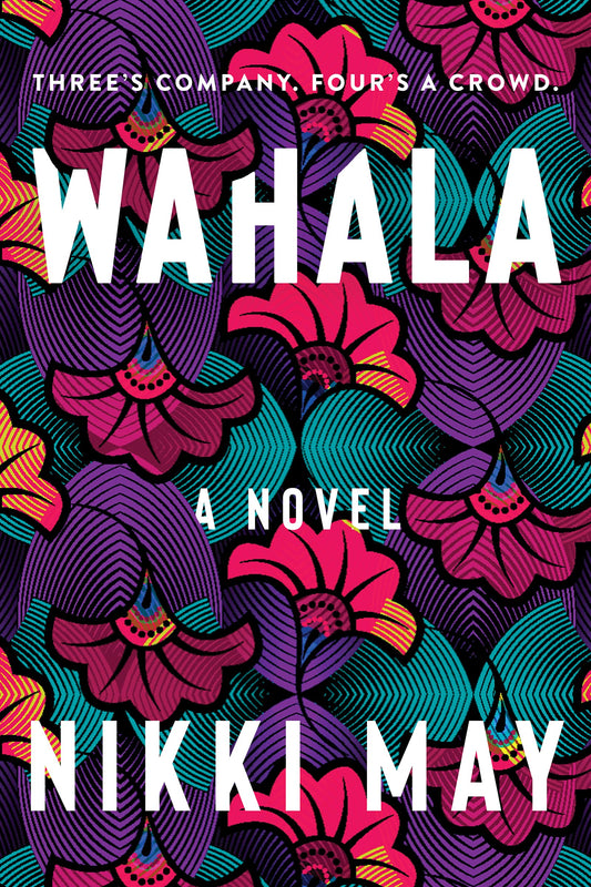 Wahala // A Novel
