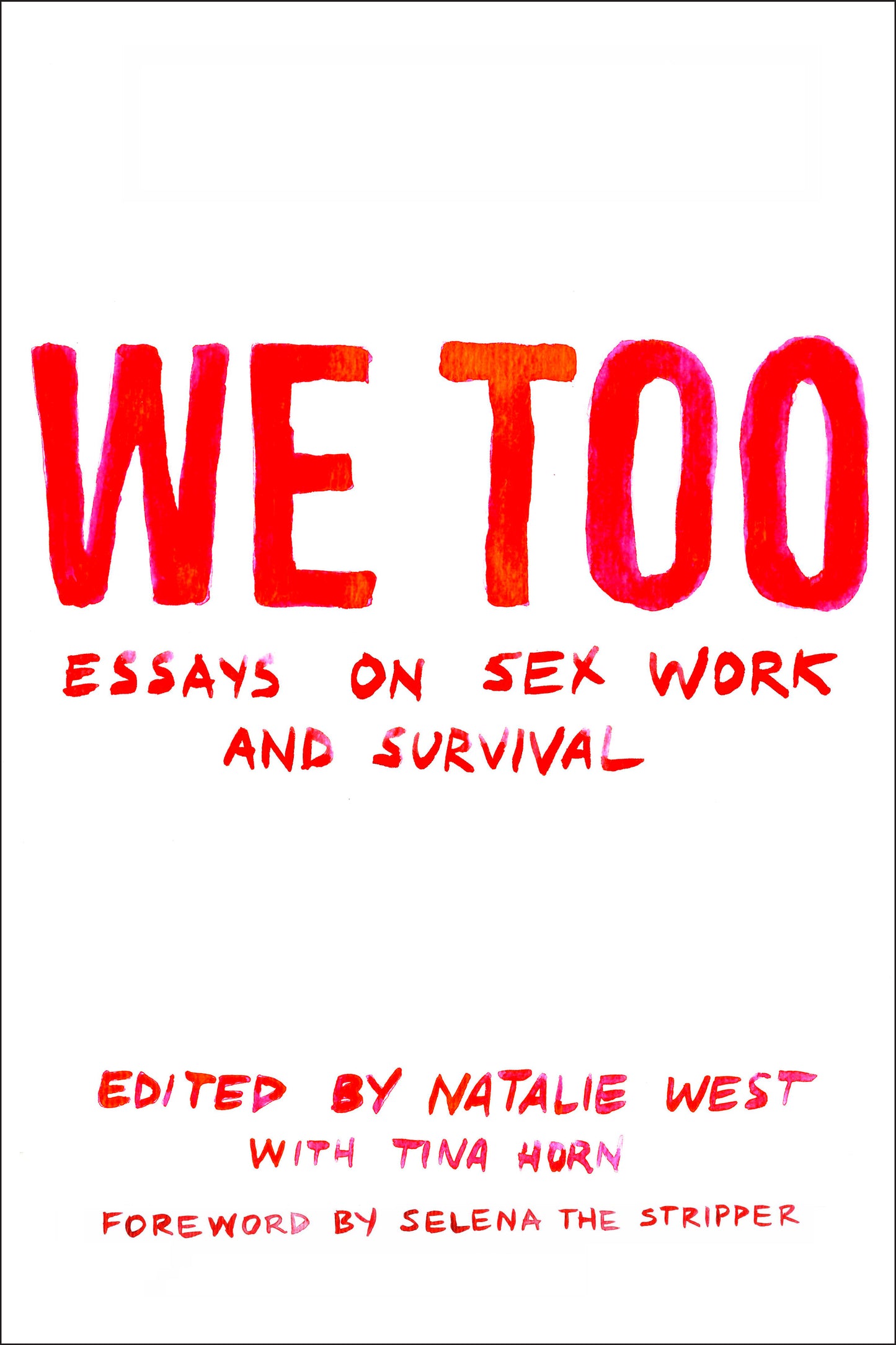 We Too // Essays on Sex Work and Survival