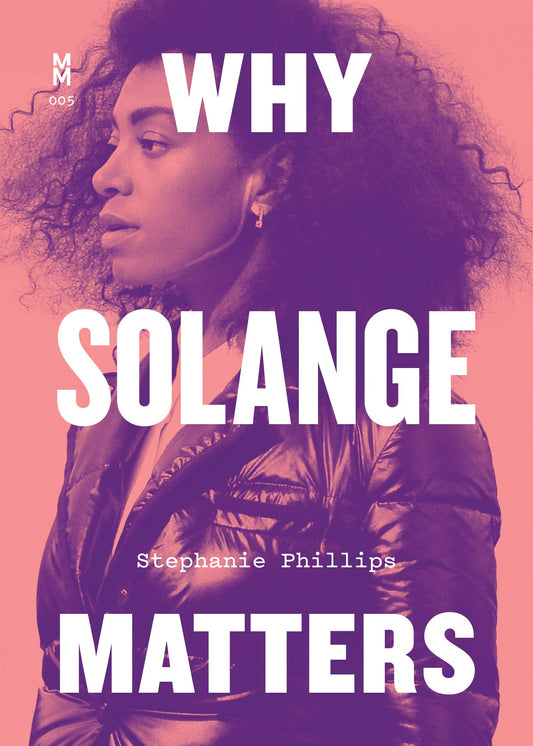 Why Solange Matters // (Music Matters)